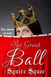 The Great Ball - Squire Squee - E-Book