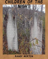 Children of the Night - Randy Norton - E-Book