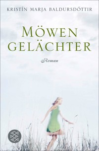Möwengelächter - Kristín Marja Baldursdóttir - E-Book