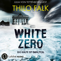 White Zero - Die Kälte ist dein Tod (Ungekürzt) - Thilo Falk - Hörbuch