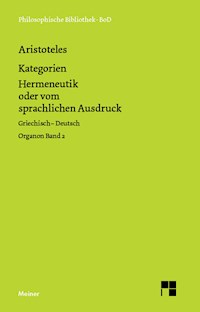 Kategorien. Hermeneutik oder vom sprachlichen Ausdruck (De interpretatione) - Aristoteles - E-Book