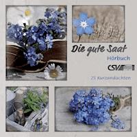 Die gute Saat - Various Artists - Hörbuch