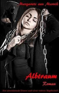 Albtraum - Margarete van Marvik - E-Book