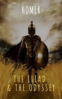 The Iliad & The Odyssey - Homer - E-Book