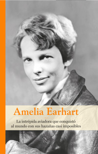 Amelia Earhart - Ana Llurba - E-Book