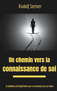 Un chemin vers la connaissance de soi - Rudolf Steiner - E-Book