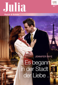 Es begann in der Stadt der Liebe … - Jennifer Faye - E-Book
