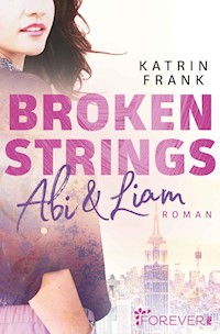 Broken Strings - Katrin Frank - E-Book