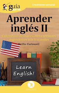 GuíaBurros Aprender inglés II - Delfín Carbonell - E-Book