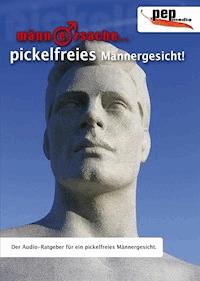 Männersache... pickelfreies Männergesicht! - Markus Neumann - Hörbuch