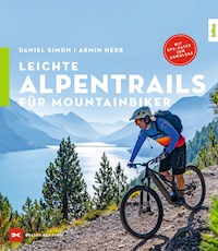 Leichte Alpentrails für Mountainbiker - Daniel Simon - E-Book