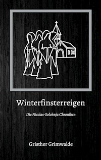 Winterfinsterreigen - Gristher Grimwalde - E-Book