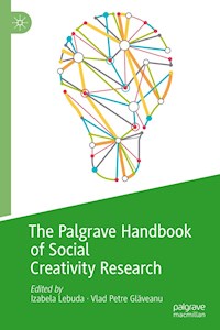 The Palgrave Handbook of Social Creativity Research -  - E-Book