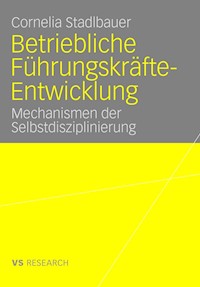 Betriebliche Führungskräfte-Entwicklung - Cornelia Stadlbauer - E-Book