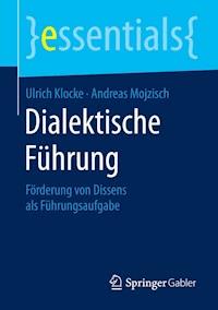 Dialektische Führung - Ulrich Klocke - E-Book