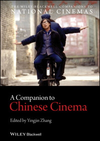 A Companion to Chinese Cinema -  - E-Book