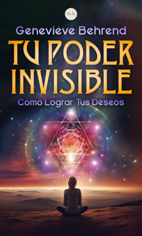 Tu Poder Invisible - Geneviève Behrend - E-Book