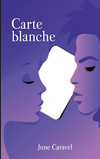 Carte blanche - June Caravel - E-Book