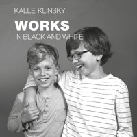 Works in Black and White - Kalle Klinsky - E-Book