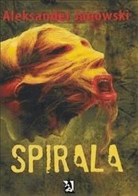 Spirala - Aleksander Janowski - E-Book
