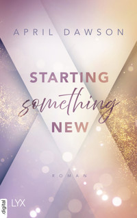 Starting Something New - April Dawson - E-Book