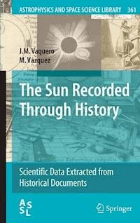 The Sun Recorded Through History - J.M. Vaquero - E-Book