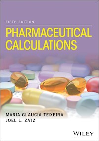 Pharmaceutical Calculations - Maria Glaucia Teixeira - E-Book
