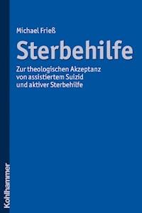 Sterbehilfe - Michael Frieß - E-Book