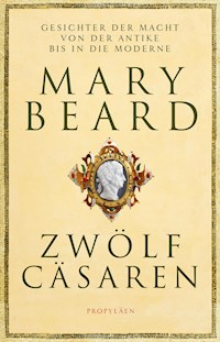 Zwölf Cäsaren - Mary Beard - E-Book
