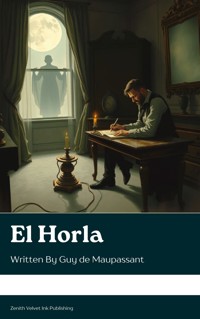 El Horla - Guy de Maupassant - E-Book