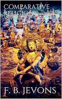 Comparative Religion - F. B. Jevons - E-Book