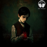 Verlorene Herzen - Montague Rhodes James - Hörbuch