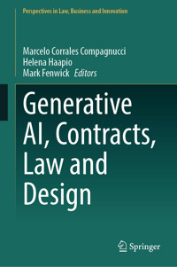 Generative AI, Contracts, Law and Design -  - E-Book