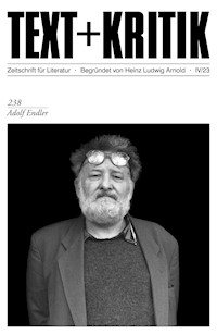 TEXT + KRITIK 238 - Adolf Endler -  - E-Book