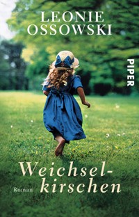 Weichselkirschen - Leonie Ossowski - E-Book