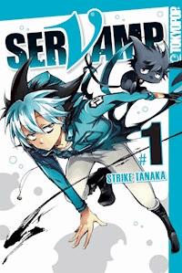 Servamp - Band 01 - Strike Tanaka - E-Book