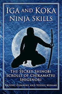 Iga and Koka Ninja Skills - Antony Cummins - E-Book