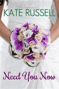 Need You Now - Kate Russell - E-Book