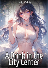 A Drink in the City Center - Emily White - E-Book
