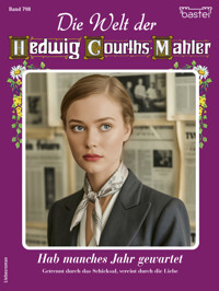 Die Welt der Hedwig Courths-Mahler 798 - Claudia von Hoff - E-Book