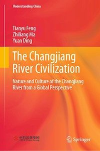 The Changjiang River Civilization - Tianyu Feng - E-Book