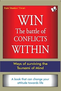 Win The Battle Of Conflicts Within - Dr. Ram Sharma - E-Book