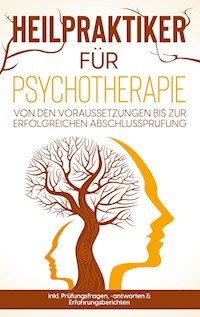 Heilpraktiker für Psychotherapie - Claudia Dietrich - E-Book