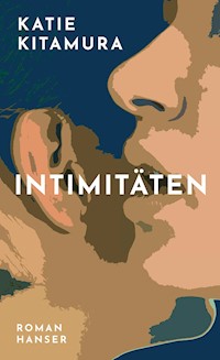 Intimitäten - Katie Kitamura - E-Book + Hörbuch