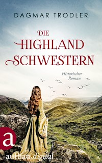 Die Highland Schwestern - Dagmar Trodler - E-Book
