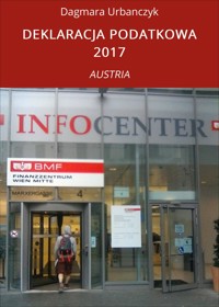 DEKLARACJA PODATKOWA 2017 - Dagmara Urbanczyk - E-Book