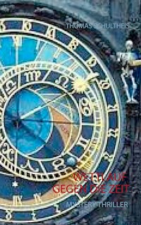 Wettlauf gegen die Zeit - Thomas Schultheis - E-Book