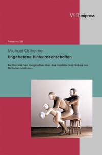 Ungebetene Hinterlassenschaften - Michael Ostheimer - E-Book