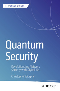 Quantum Security - Christopher Murphy - E-Book