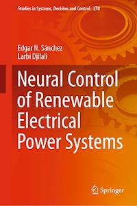 Neural Control of Renewable Electrical Power Systems - Edgar N. Sánchez - E-Book